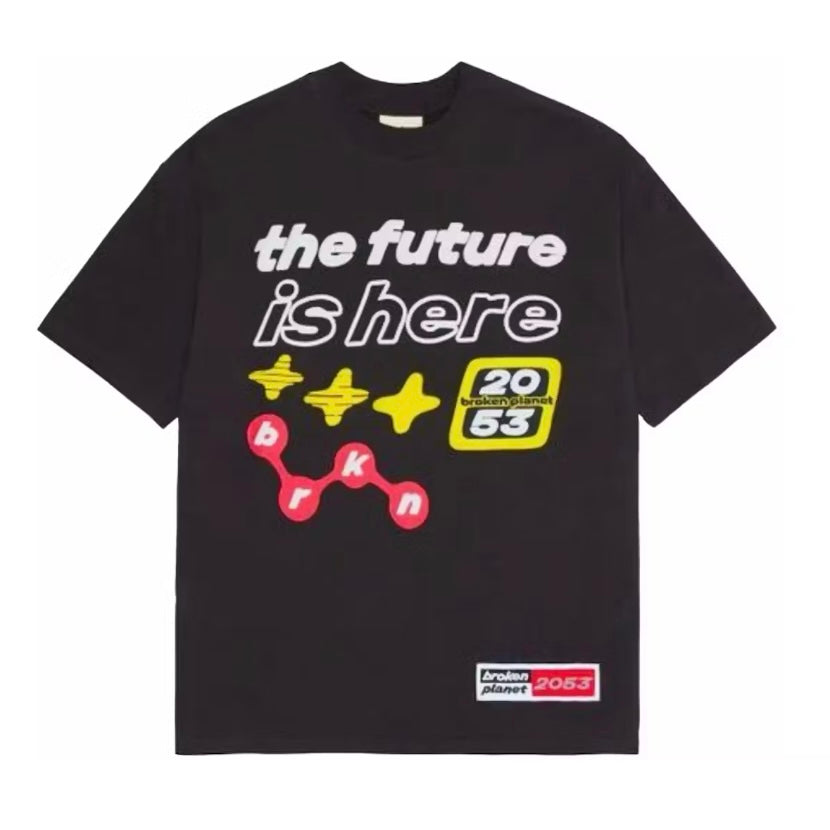 Broken Planet Future is here T-shirt