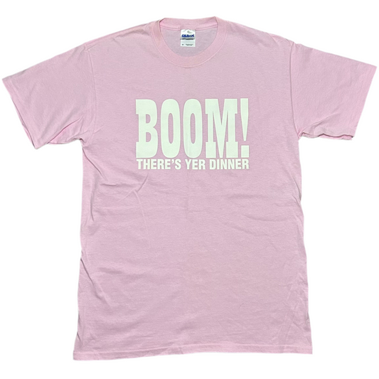 Boom There’s Yer Dinner Tee Pale Pink